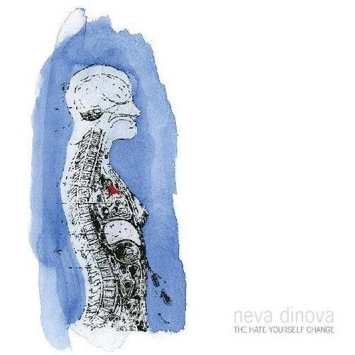 Neva Dinova - The Hate Yourself Change (Ecomix Vinyl) [Vinyl Lp]