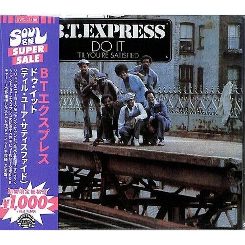 Bt Express - Do It ('til You're Satisfied) [Compact Discs] Reissue, Japan - Import