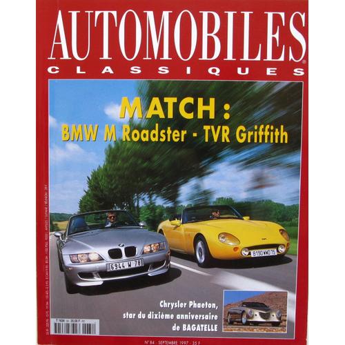 Automobiles Classiques  N° 84 : Match : Bmw M  /  Tvr Griffith