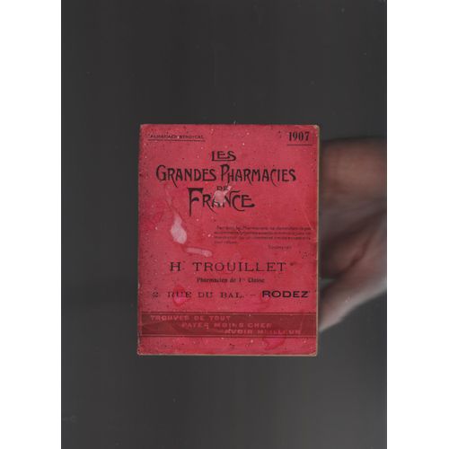 Almanach Pharmacie Trouillet Rodez , 1907