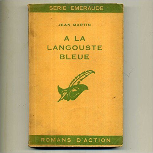 A La Langouste Bleue