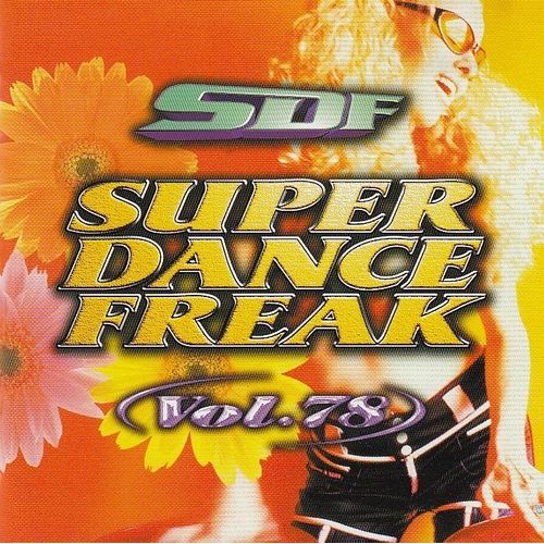 Super Dance Freak Vol.78