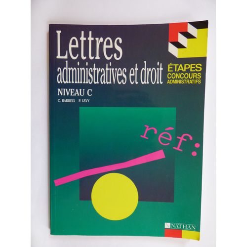 Lettres Administratives Et Droit - Concours Administratifs, Niveau C