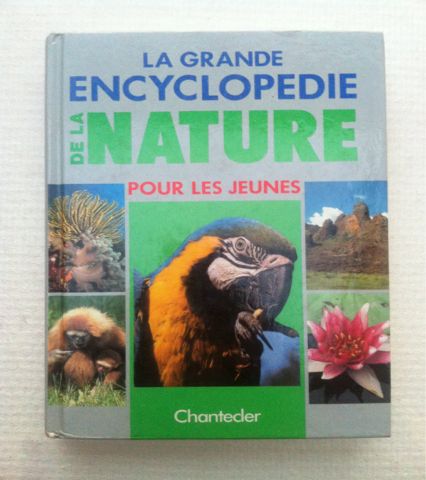 La Grande Encyclopédie De La Nature Pour Les Jeunes