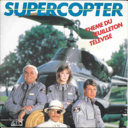 Supercopter (Thème Du Feuilleton Tv) - Face 1 : Airwolf - Face 2 : Magicopter