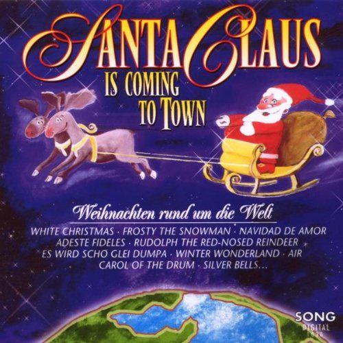 Santa Claus Is Coming To Town / Weihnachten Rund Um Die Welt