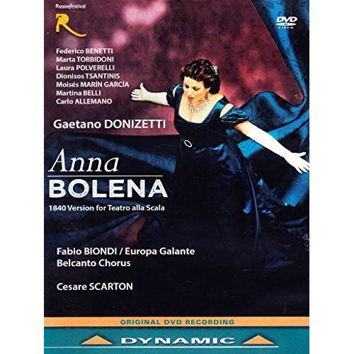 Anna Bolena (1840 Vers.Scala Milano) (Registrazione A Rieti 2013)