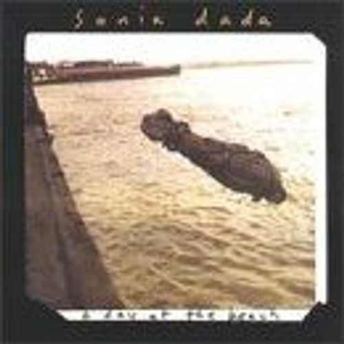 "Sonia Dada"+"A Day At The Beach"+"Lay Down And Love It Live"+"My Secret Life"
