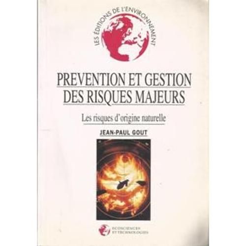 Prevention Et Gestion Des Risques Majeurs