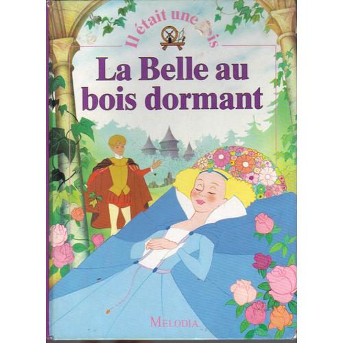 Il Etait Une Fois La Belle Au Bois Dormant