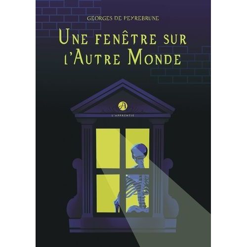 Une Fenêtre Sur L'autre Monde