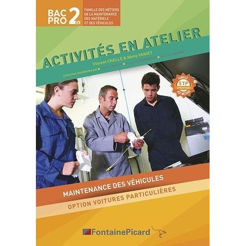 Activités En Atelier 2de Bac Pro Maintenance Des Véhicules : Option Voitures Particulières