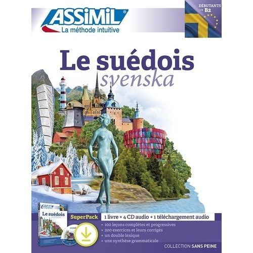 Le Suédois Débutants < B2 - Superpack 1 Livre + Téléchargement Audio (4 Cd Audio)