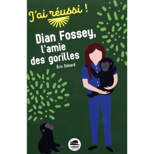 Dian Fossey - L'amie Des Gorilles