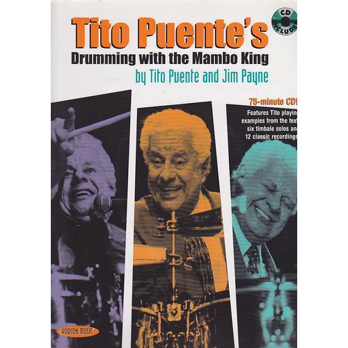 Tito Puente"S Drumming With The Mambo King Avec Cd