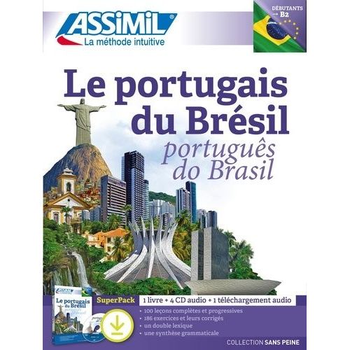 Le Portugais Du Brésil Débutants B2 - Superpack Avec 1 Livre + 4cd Audio + 1 Téléchargement Audio