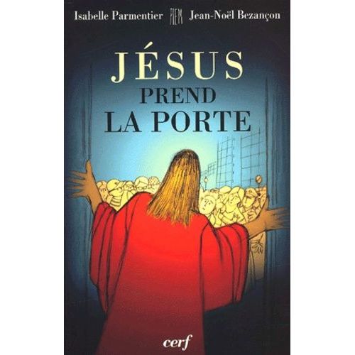 Jesus Prend La Porte