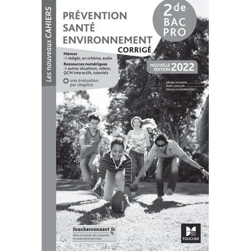 Prévention Santé Environnement 2de Bac Pro Les Nouveaux Cahiers - Corrigé