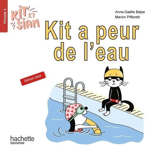 Kit A Peur De L'eau - Période 3