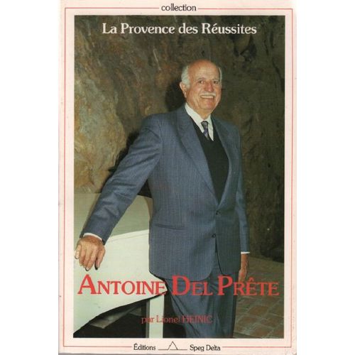 Antoine Del Prete /La Provence De S Réussites
