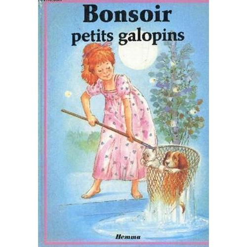 Bonsoir Petits Galopins / Joëlle Barnabé-Dauvister