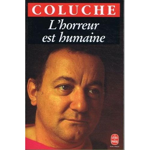 L'horreur Est Humaine