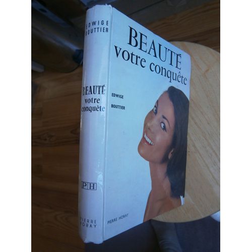 Beauté, Votre Conquête