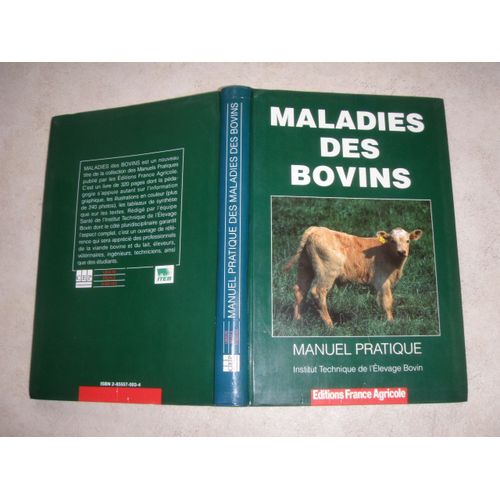 Maladies Des Bovins. Manuel Pratique. 1ère Édition.