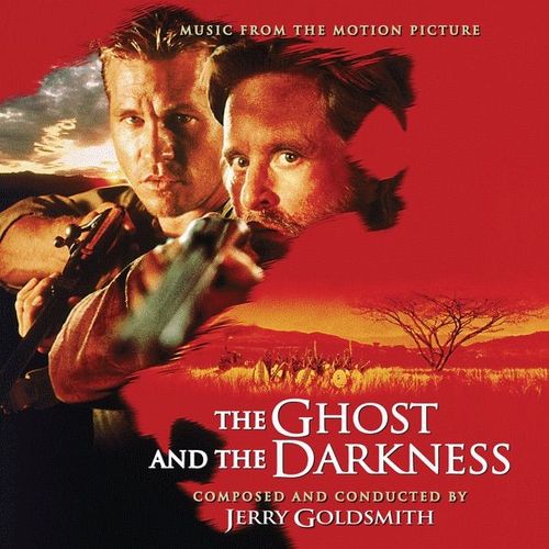 The Ghost And The Darkness - The Complete Soundtrack