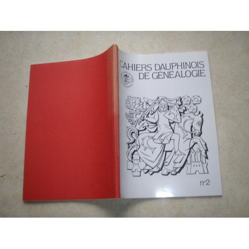 Cahiers Dauphinois De Généalogie. N°  2 