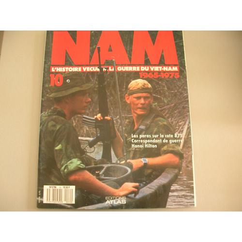 Nam L'histore Vécue De La Guerre Du Vietnam 10 