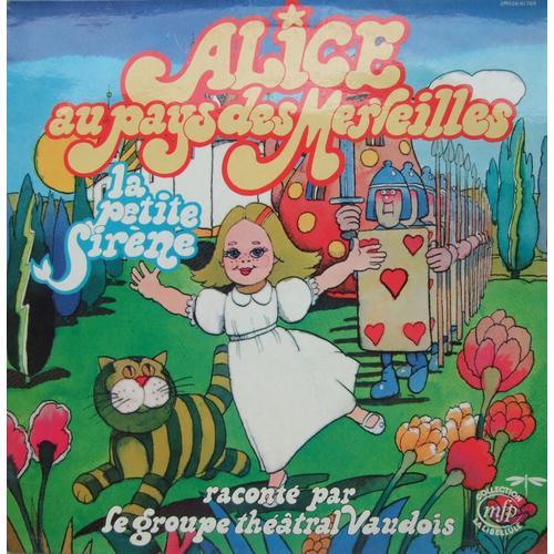 Alice Au Pays Des Merveilles - La Petite Sirene