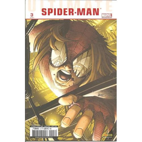 Ultimate Spider-Man ( V2 ) N° 3 ( Août 2010 ) : " Le Nouveau Monde Selon Peter Parker ( Parties 5 & 6 ) "