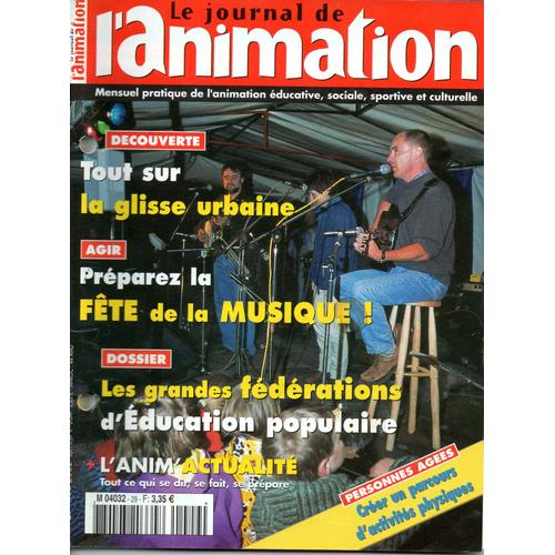 Le Journal De L'animation N° 29 : Préparez La Fête De La Musique !