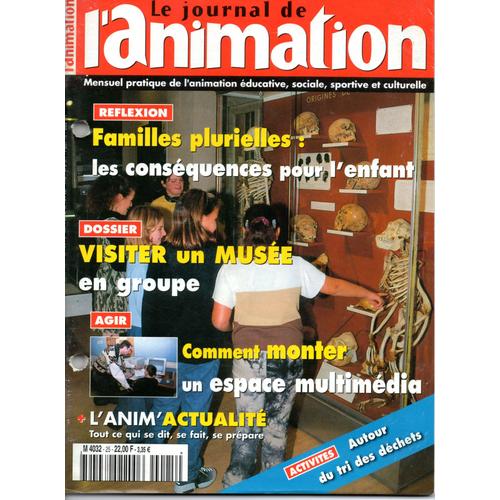 Le Journal De L'animation N° 25 - Visiter Un Musée En Groupe