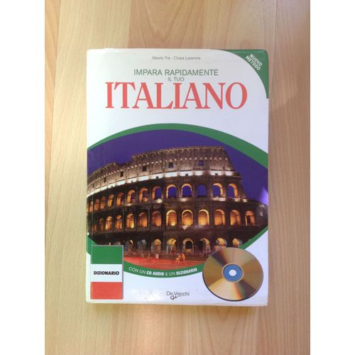 Impara Rapidamente Il Tuo Italiano. Con Cd-Rom