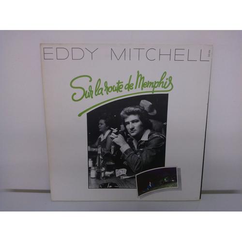 Eddy Mitchell - Sur La Route De Memphis - 