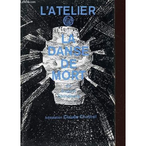 La Danse De Mort - Adaptation Et Mise En Scène De Claude Chabrol / Collection Le Capelin