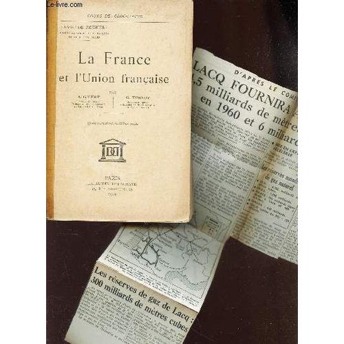 La France Et L'union Francaise / Classe De Premiere / Cours De Geographie.