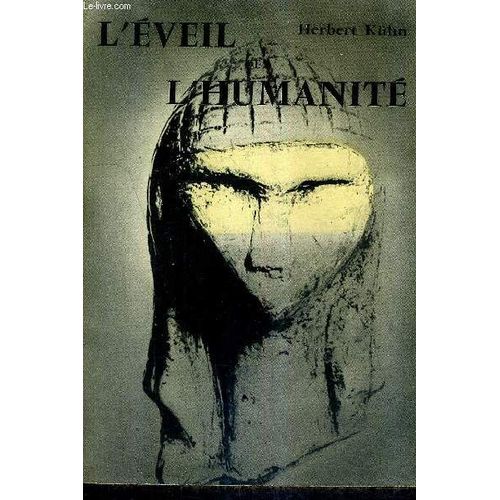 L'eveil De L'humanite - Das Erwachen Der Menfchheit.