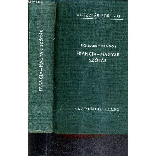 Dictionnaire Francais Hongrois - Francia Magyar Szotar - 12e Edition Inalteree.