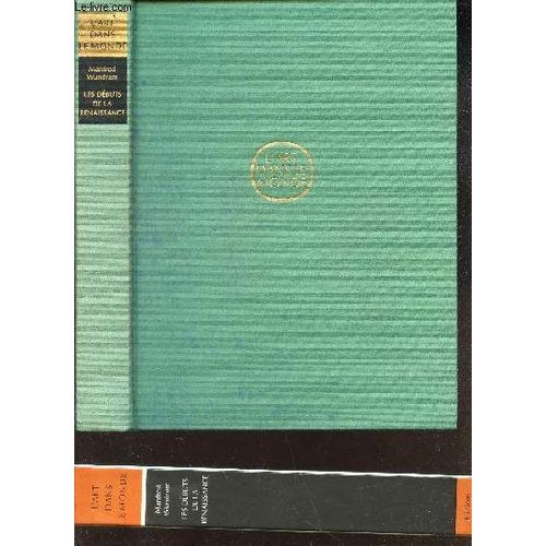 Les Debuts De La Renaissance  / Civilisations Europennes.