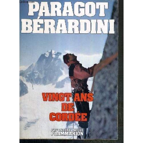 Vingt Ans De Cordee / Collection Vecue