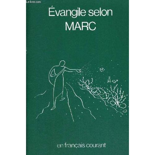 Evangile Selon Marc En Francais Courant