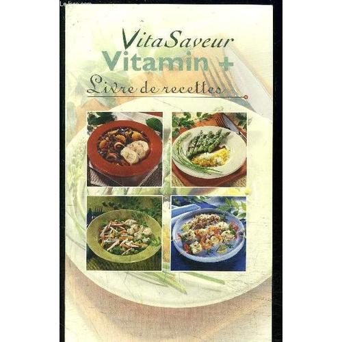 Benefices De La Cuisine Vapeur- Vita Saveure- Vitamin+ Livre De Recettes- Ouvrage Réversible Bilingue Français-Allemand