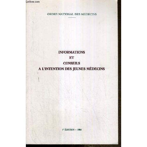 Informations Et Conseils A L'intention Des Jeunes Medecins - Ordre National Des Medecins.
