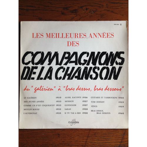 Les Meilleures Années Des Compagnons De La Chanson Du Galérien À Bras Dessus Bras Dessous