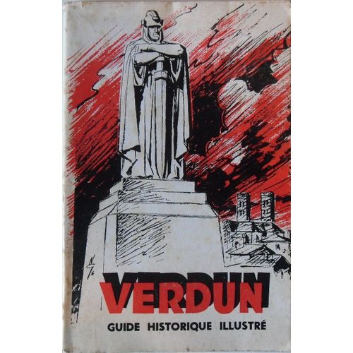 Verdun, Guide Historique Illustré - 