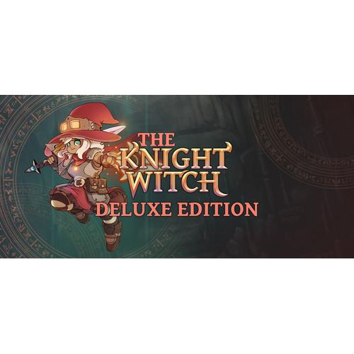 The Knight Witch - Deluxe Edition