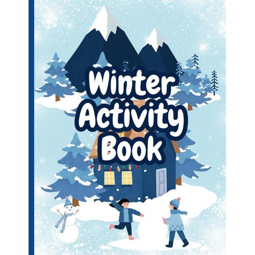 Activity Book: Winter Activity Book For Kids | 74 Pages (4 Seasons Activity Book)